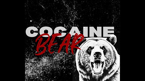 The Return Of Cocaine Bear !!!!