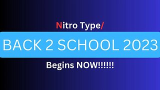 Back 2 School Nitro Type stream!