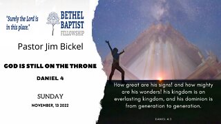 God's Still On The Throne | Pastor Bickel | Bethel Baptist Fellowship [SERMON]