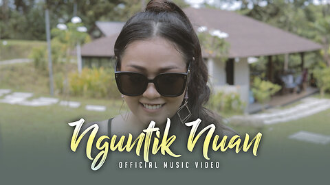 Nguntik Nuan by Stephy Puyang (Official Music Video)