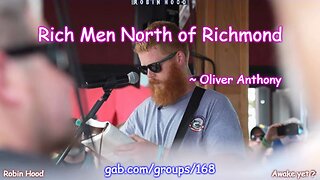 Rich Men North of Richmond - his Scripture ~ Oliver Anthony