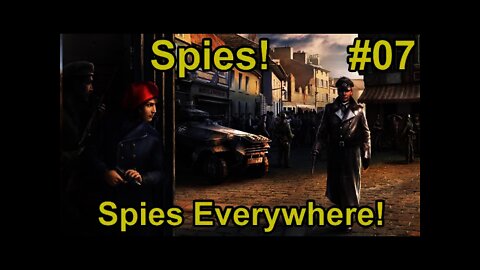 Hearts of Iron IV La Résistance #07 Spies Everywhere!