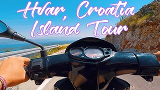 HVAR || ISLAND TOUR || RENTING SCOOTERS || TRAVEL CROATIA VLOG #21