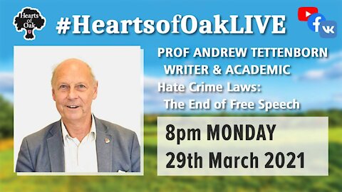Professor Andrew Tettenborn: Hate Crime Laws - the End of Free Speech 29.3.21
