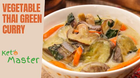 All Vegetable Thai Green Curry | Lazy Keto Recipes | Ketogenic Meal Plan