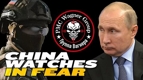 China TERRIFIED Putin May Fall