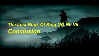 The Lost Book of King Og P7: The Only Written Words of the Rephaim. Read by R. Wayne Steiger