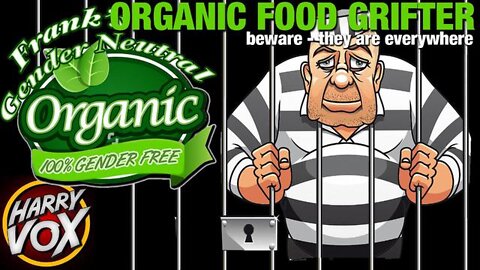 The Organic Food Grift is Everywhere