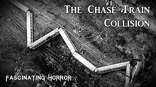 The Chase Train Collision | Fascinating Horror