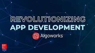 How To Design Revolutionary Apps With Algoworks