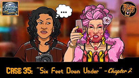 Save the World Case 35: "Six Feet Down Under" - Chapter 2