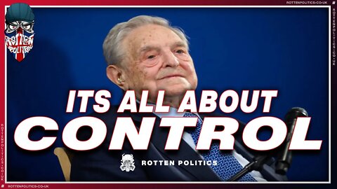 Soros Is a control hungry muppet