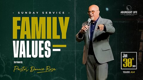 Family Values | Pastor Donnie Rosa