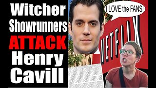 Henry Cavill ATTACKED by the WOKE writers of the Witcher! Brainwashed Gamer who HATES Women?