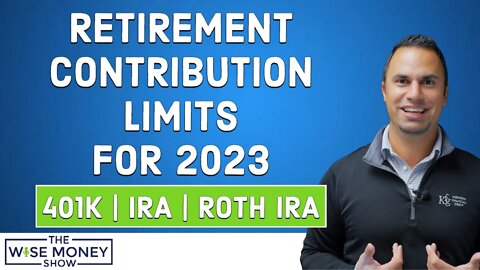 Retirement Contribution Limits for 2023
