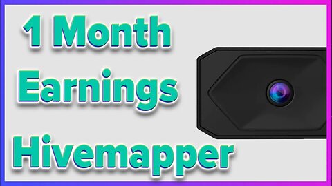 Hivemapper Dashcam 1 Month Earnings