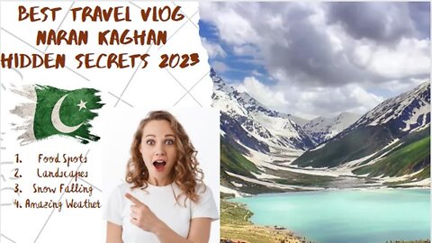 Naran Kaghan #Northpak Detailed Vlog