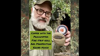Coffee with the Procamptek Fire Strip Roll and Maxpedition Round Pouch