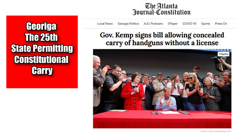 Breaking Georgia Governor Sings Constitutional Carry SB319