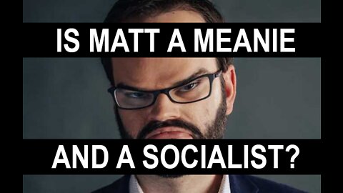 Is Matt Walsh Is An Anti-Capitalist Transphobe?