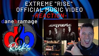 Extreme "Rise" Official Music Video | A DaneBramage Rocks Reaction 1st