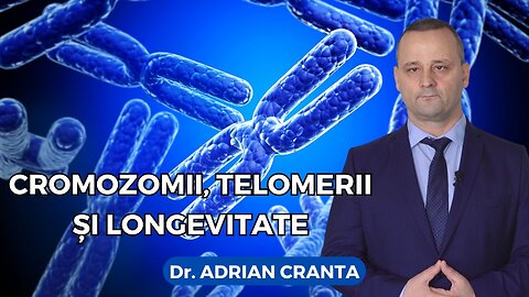 Cromozomii, telomerii și longevitate