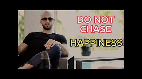 Andrew Tate Motivation - Do not chase Happiness!