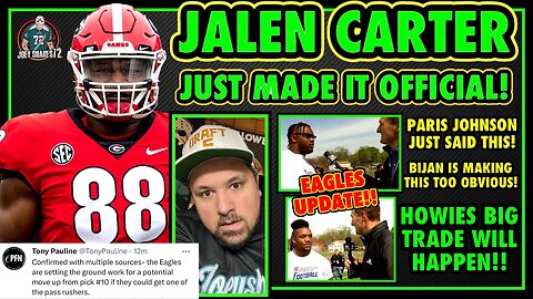 THIS IS IT! JALEN CARTER JUST MADE IT OFFICIAL! BIJAN INTERVIEW! PARIS JOHNSON! HOWIES BIG TRADE!