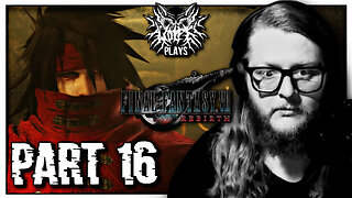 Final Fantasy VII: Rebirth [PART 16] | WOLFE PLAYS