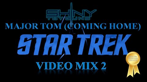 Shiny Toy Guns- Major Tom (Coming Home) (Star Trek Video Mix 2)