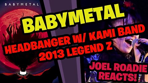 BABYMETAL LEGEND“Z” Live 2013 - Headbanger(w/ kami band) 4K