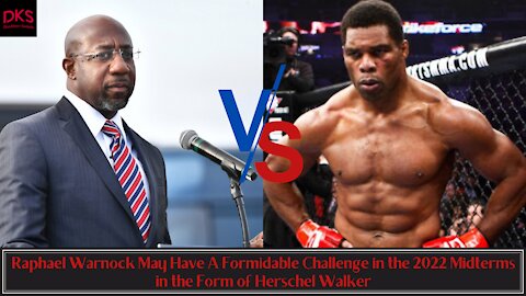 Raphael Warnock May Have A Formidable Challenge in the 2022 Midterms in the Form of Herschel Walker