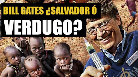 Bill Gates ¿Salvador o Verdugo?