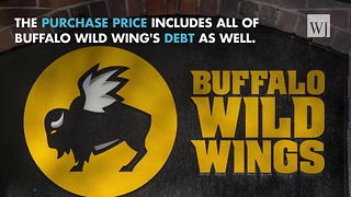 Buffalo Wild Wings Being Acquired in Major Restaurant Deal