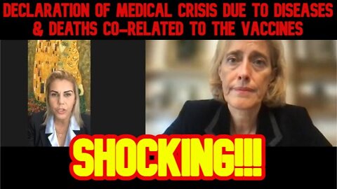 Shocking! Declaration of Medical Crisis due to Diseases & Deaths co-related to the Vaccines