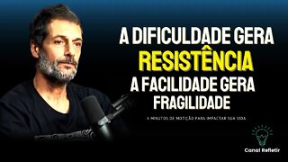 A DIFICULDADE GERA RESISTÊNCIA - EDUARDO MARINHO - MOTIVACIONAL