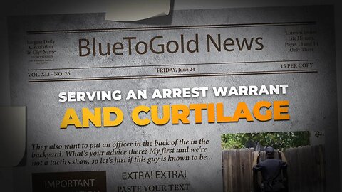 Ep #474 Serving an Arrest Warrant and Curtilage