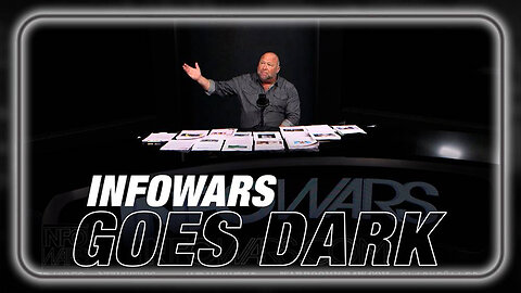 What if Infowars Goes Dark and is Taken Off the Air?