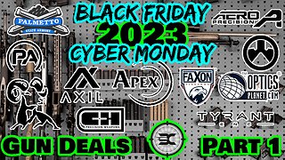 Black Friday/Cyber Monday Gun Deals // Part 1