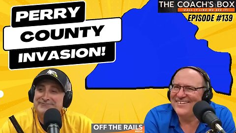 Perry County Invasion! | The Coach's Box | Episode 139