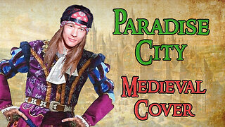 Paradise city (Bardcore - Medieval Parody Cover) Originally by Guns N' Roses