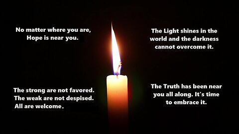 Reject Darkness, Embrace the Light - Hope for Dark Times