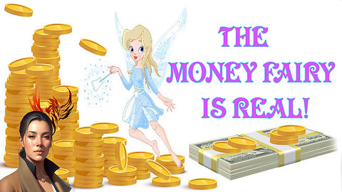 THERE REALLY IS A MONEY FAIRY (SHORT 30 ~ JUNE 8,2024)