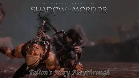 The Witch and the Wizard - LOTR Shadow of Mordor Playthrough - Episode 8