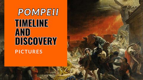POMPEII!Timeline and Discovery made Most People Don't Know.