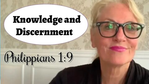 God Says We Need Knowledge and Discernment