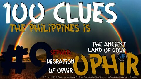 100 Clues #9: Philippines Is The Ancient Land of Gold: Sephar - Ophir, Sheba, Tarshish