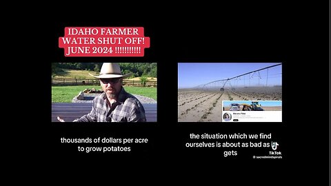 🚨 Idaho FARMER'S WATER ORDERED SHUT OFF to Literally 1/2 Million Acres of Farmland [Bet Bill Gates & China's Farm's Water Won"t Be Shut Off!]