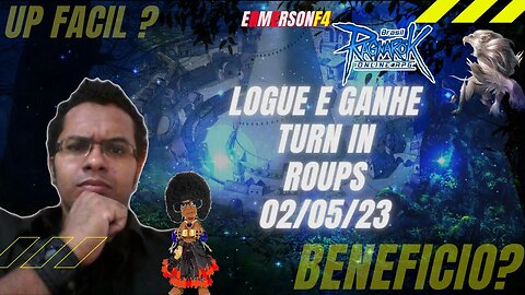 Logue e ganhe + turn in 02/05/23