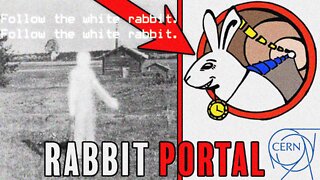 THE STRANGE TRUTH OF THE RABBIT HOLE... [Portals - Time Travel - Alice]